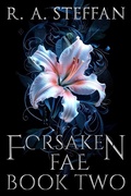 Cover: Forsaken Fae: Book Two (Last Vampire World, #12) - Otherlove Publishing, LLC