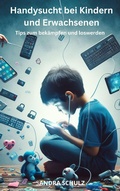Cover: Handysucht bei Kindern und Erwachsenen, - Luna-Publishing