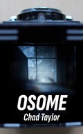 Cover: Osome - Chad Taylor