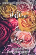 Cover: Willow & Rose (Hawthorn & Ash) - Iron Faerie Publishing