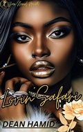 Cover: Lovin' Safari (Lovin' Safari Series, #1) - Dean Hamid Presents