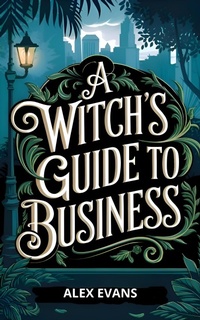 Enlarge image Cover: A Witch's Guide to Business - Thousand Tales