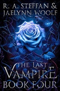 Cover: The Last Vampire: Book Four (Last Vampire World, #4) - Otherlove Publishing, LLC