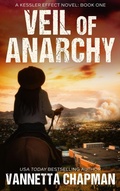 Cover: Veil of Anarchy (Kessler Effect, #2) - Vannetta Chapman