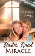 Cover: Baxter Road Miracle - Chavelbooks LLC