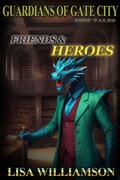 Cover: Friends and Heroes - Lisa Williamson