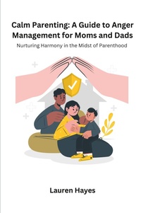 Enlarge image Cover: Calm Parenting - Goodworks Publishing