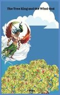 Cover: The Tree King and the Wind God - Story to Read LLC