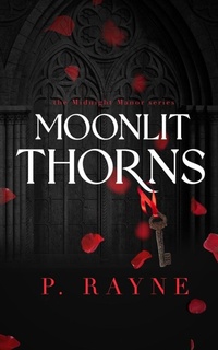 Enlarge image Cover: Moonlit Thorns - Piper Rayne, Inc.
