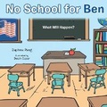 Cover: No School for Ben - Leap Write Literary