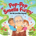 Cover: Pop-Pop Smells Funny But We Love Him Anyway - Warbucks Inc.