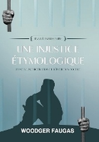 Abbildung von: Une injustice etymologique - Citadel Press Academic Publishing