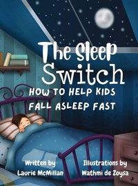 Enlarge image Cover: The Sleep Switch - Tanner Kelly Publishing LLC