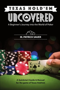 Abbildung von: Texas Hold'em Uncovered - A Beginner's Journey into the World of Poker - PBLB Enterprises, LLC