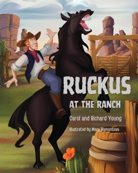 Enlarge image Cover: Ruckus at the Ranch - Our Young Readers