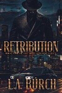 Enlarge image Cover: Retribution - L.A. Burch