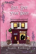 Cover: Lust, Love & Pixie Dust - Isabel Barreiro