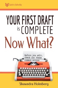 Enlarge image Cover: Your First Draft is Complete, Now What? (HYH Guide to Authorship, #1) - HYH Press