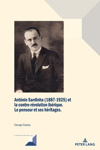 Abbildung von: António Sardinha (1887-1925) et la contre-révolution ibérique - Peter Lang Verlag