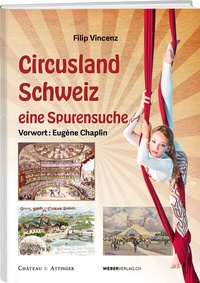 Abbildung von: Circusland Schweiz - Weber Verlag AG