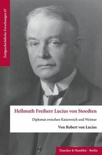 Abbildung von: Hellmuth Freiherr Lucius von Stoedten - Duncker & Humblot