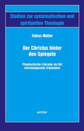 Cover: Der Christus hinter den Spiegeln - Echter