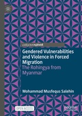 Cover: Gendered Vulnerabilities and Violence in Forced Migration - Palgrave Macmillan