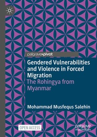 Enlarge image Cover: Gendered Vulnerabilities and Violence in Forced Migration - Palgrave Macmillan