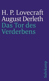 Abbildung von: Das Tor des Verderbens - Suhrkamp