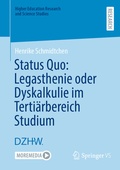 Cover: Status Quo: Legasthenie oder Dyskalkulie im Terti&auml;rbereich Studium - Springer VS