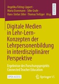 Cover: Digitale Medien in Lehr-Lern-Konzepten der Lehrpersonenbildung in interdisziplin&auml;rer Perspektive - Springer VS