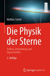 Abbildung von: Die Physik der Sterne - Springer Spektrum