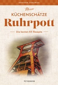 Bild: Meine K&uuml;chensch&auml;tze - Ruhrgebiet - Petersberg Verlag