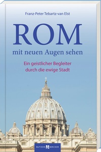 Abbildung von: Rom mit neuen Augen sehen - Butzon & Bercker