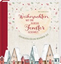 Cover: Weihnachten mit dir durchs Fenster geschaut - Butzon & Bercker