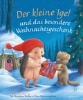 Cover: Der kleine Igel und das besondere Weihnachtsgeschenk - Brunnen Verlag GmbH