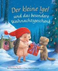 Bild vergrößern Bild: Der kleine Igel und das besondere Weihnachtsgeschenk - Brunnen Verlag GmbH