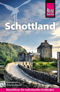 Abbildung von: Reise Know-How Reiseführer Schottland - Reise Know-How Verlag Peter Rump GmbH