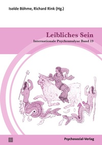Abbildung von: Leibliches Sein - Psychosozial-Verlag