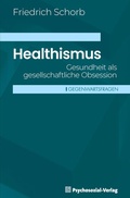 Cover: Healthismus - Psychosozial-Verlag