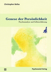 Abbildung von: Genese der Persönlichkeit - Psychosozial-Verlag