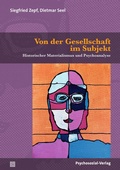 Cover: Von der Gesellschaft im Subjekt - Psychosozial-Verlag