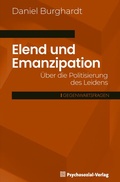 Cover: Elend und Emanzipation - Psychosozial-Verlag