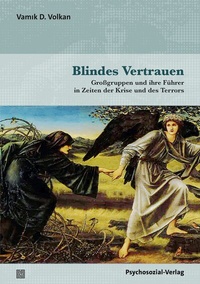 Abbildung von: Blindes Vertrauen - Psychosozial-Verlag