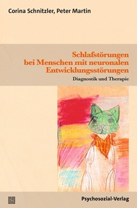 Abbildung von: Schlafstörungen bei Menschen mit neuronalen Entwicklungsstörungen - Psychosozial-Verlag