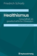 Abbildung von: Healthismus - Psychosozial-Verlag