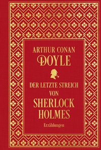 Abbildung von: Der letzte Streich von Sherlock Holmes: Sämtliche Erzählungen Band 4 - Nikol