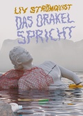Cover: Das Orakel spricht - avant-verlag GmbH