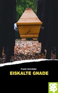 Cover: Eiskalte Gnade - Oertel u. Sp&ouml;rer