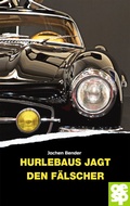 Cover: Hurlebaus jagt den F&auml;lscher - Oertel u. Sp&ouml;rer